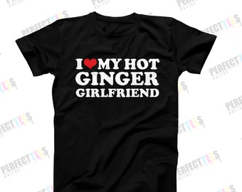 Camiseta "Amo a mi novia pelirroja sexy": divertida para parejas, para amantes de las pelirrojas, regalo romántico para novios, orgullo pelirrojo