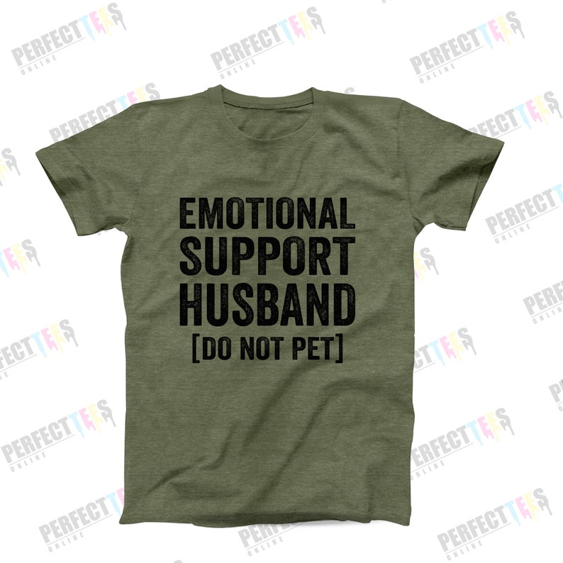 Emotional Support Husband T-Shirt | Funny Men’s Graphic T-Shirt | Cool Husband Tee | Ships Fast from USA