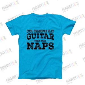 Cool Grandpas Play Guitar Then Take Naps T-Shirt – Funny Grandpa Music Tee, Guitarist Gift, Rock & Roll Grandpa Shirt, Musician Gift Idea