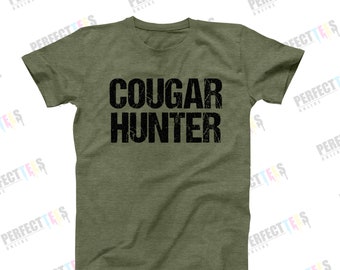 Funny Cougar T-Shirt, Cougar Shirt for Men, Cougar Hunter Tee, Gag Gift for Him, Cougar Lover Shirt, Funny Adult Humor T-Shirt