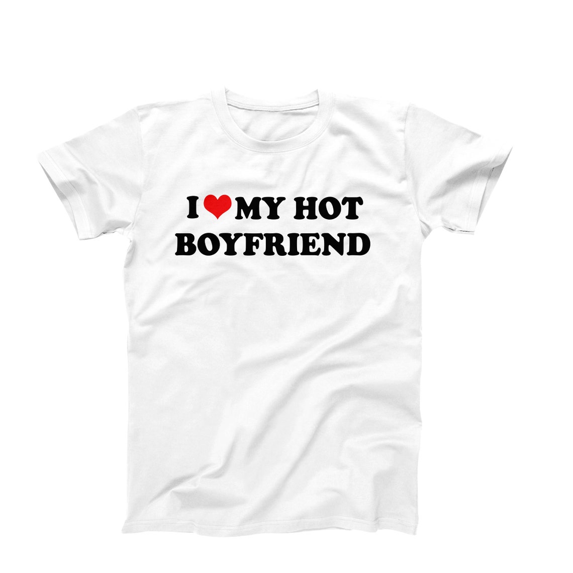I Love My Hot Boyfriend Shirt I Love My Boyfriend I Heart My Etsy