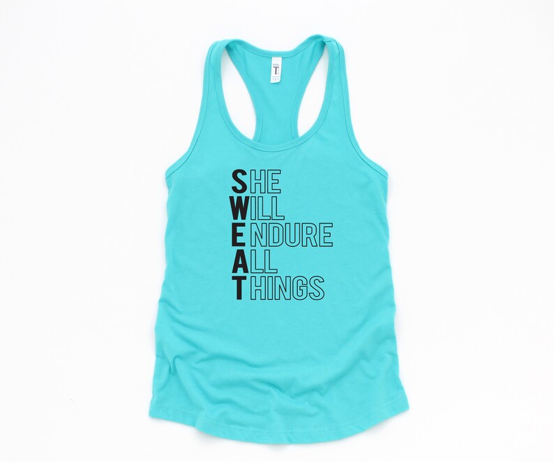 SWEAT - She Will Endure All Things
