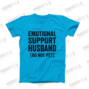 Emotional Support Husband T-Shirt | Funny Men’s Graphic T-Shirt | Cool Husband Tee | Ships Fast from USA