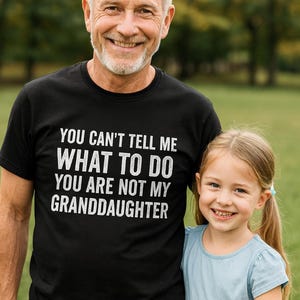 Camiseta engraçada para avô – Você não manda em mim, você não é minha neta, camiseta sarcástica com humor familiar, presente para avôs.