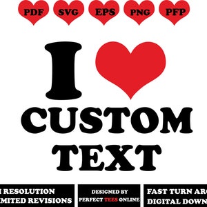 I Love aangepast Svg-bestand, I Heart aangepaste tekst downloaden, I Love aangepast lettertype, Custom I Heart png, I Heart Svg, Custom I Love digitale download