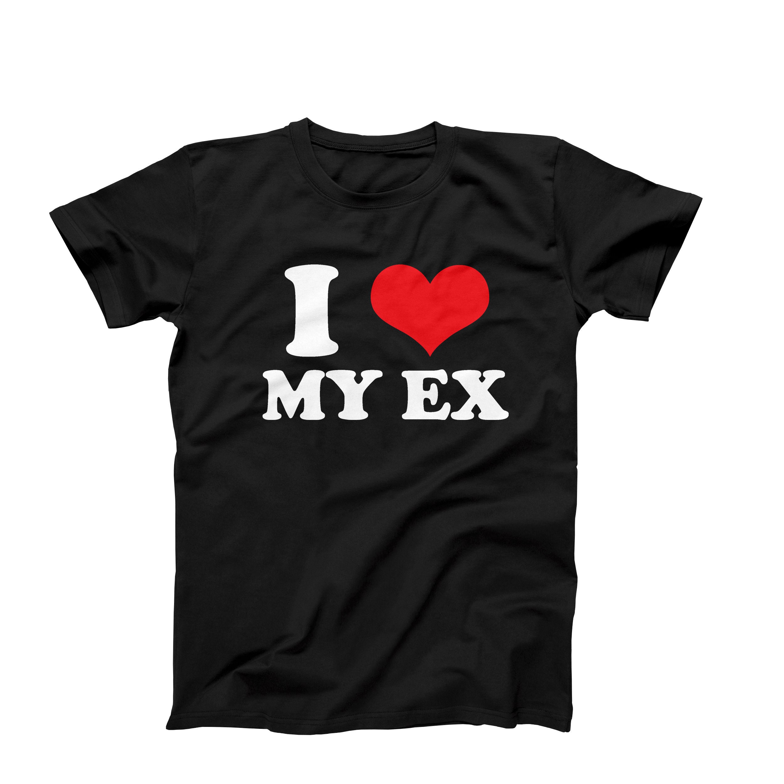 I Love My Ex Couple T-shirt I Love My Ex Girlfriend Shirt I
