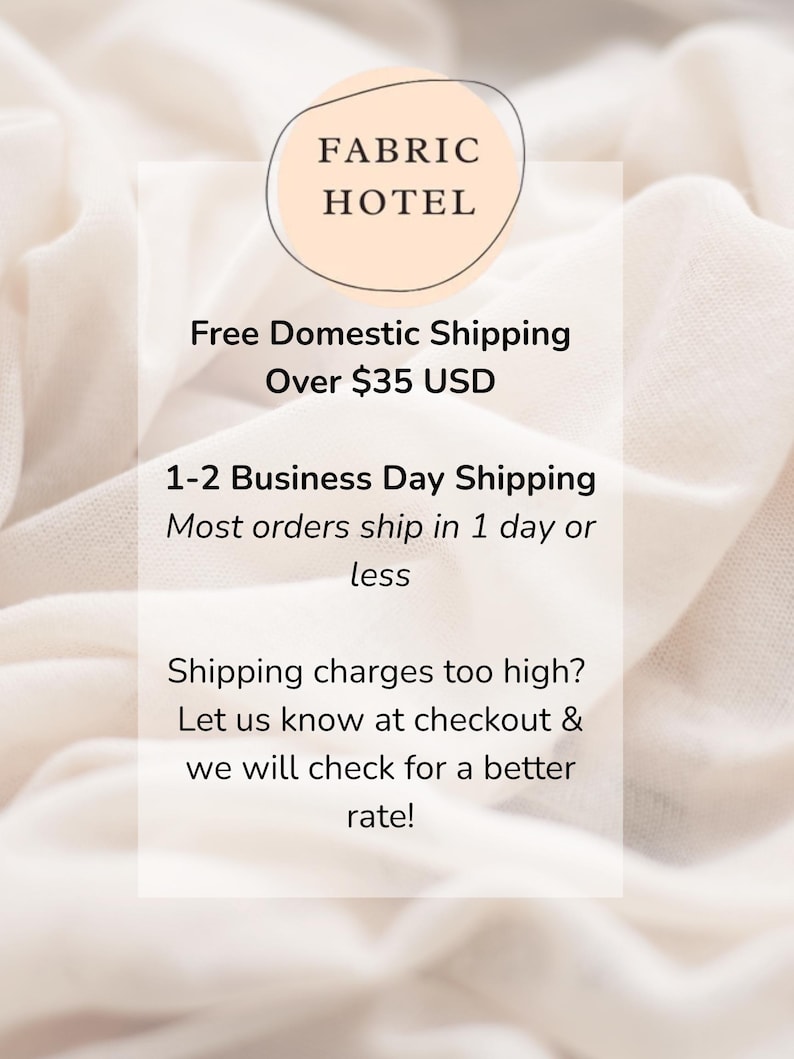 The image is a promotional image for a fabric hotel, advertising free domestic shipping over $35 USD. It features a close-up of a fabric material, possibly a white fabric, with text providing details about the hotel's shipping services.