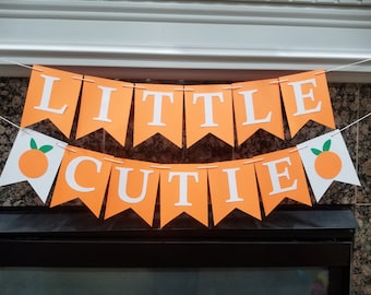 Little Cutie Birthday Party Baby Shower Flag, Orange Theme Banner, Little Cutie Baby Shower