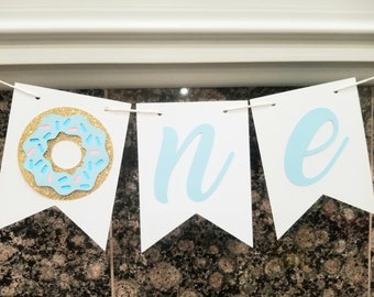 Donut High Chair Banner| Boy 1st Birthday| Donut Grow Up Party, Donut Theme Birthday, Doughnut Theme, ONE Banner