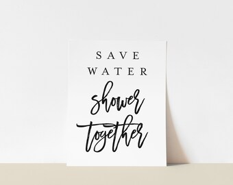 Save Water Shower Together Print | Bathroom Decor Print | Get Naked Print | Punny Bathroom Print