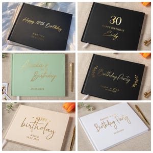 May include: A collection of six rectangular guest books in black, sage green, cream, and white with gold foil lettering. The covers feature personalized birthday text, names, and dates in various script and serif fonts, with some including floral accents.