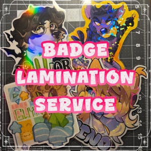 Custom Badge Printing & Laminating Service: OC, Fursona, Pet, Fandom