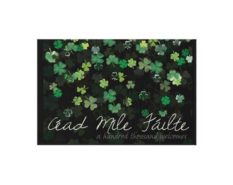 Outdoor Rug: Cead Mile Failte/A Hundred Thousand Welcomes. Irish/Celtic/Gaelic Shamrock Lucky Door Mat, Welcome Mat. 24x36