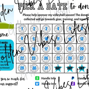 May include: A white and blue volleyball donation chart with the text "Pick a Date to Donate." The chart has a grid of volleyballs numbered 1-31, with spaces for "Any" amount. Includes instructions and a thank you message.