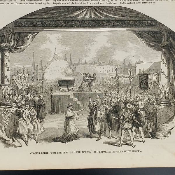 Closing Scene from the Play "The Jewess." as Performed by the Boston Museum, 1853. Large Antique Engraving.