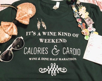 Wine and Dine shirt, Wine and Dine marathon, Food and Wine fest shirt, Epcot shirt, Disney shirt, adult Disney shirt, going to Disney