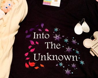 Into the Unknown, Frozen shirt, Frozen 2 shirt, Adult Disney Shirt, Adult Frozen shirt, Disney shirt, Kid's shirt, lady's shirt