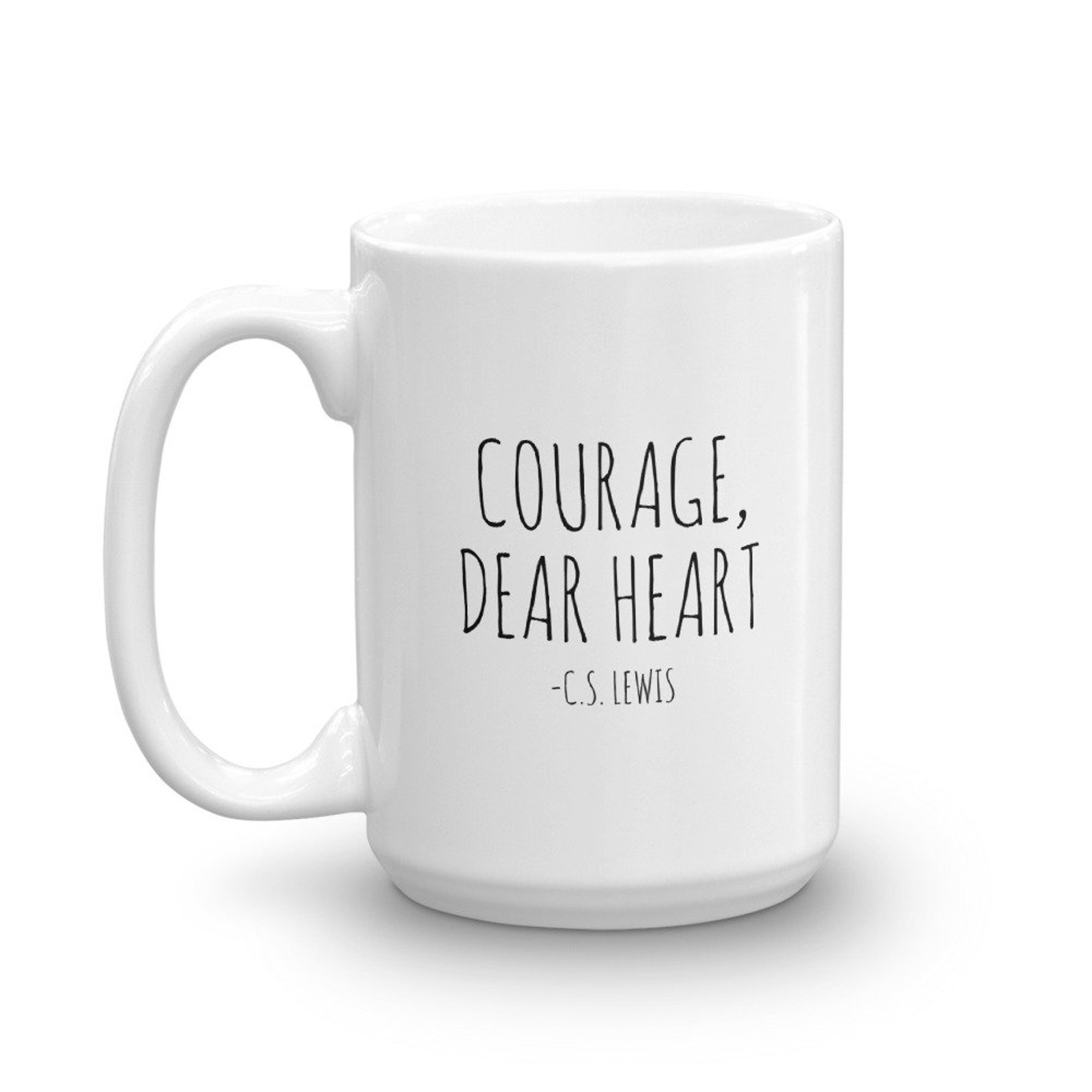 Courage Dear Heart C.S. Lewis Mug Keep Going Gift | Etsy