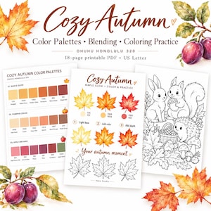 May include: A printable PDF titled Cozy Autumn featuring color palettes, blending guides, and coloring practice pages. The document includes illustrations of maple leaves, a rabbit, a squirrel, and a hedgehog, with text specifying Ohuhu Honolulu 320.