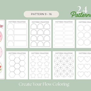 May include: A collection of coloring pages with various patterns, including shapes, flowers, and bows. The pages are designed for pattern practice and feature the text "Pattern Practice" and "Create Your Flow Coloring". The image also includes the text "24 Patterns".