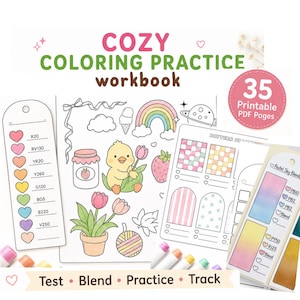 May include: A digital coloring practice workbook titled COZY COLORING PRACTICE workbook with 35 printable PDF pages. The pages feature line art of a chick, tulips, a rainbow, and color swatch charts with labels like R20, RV130, and Pastel Sky Blends.