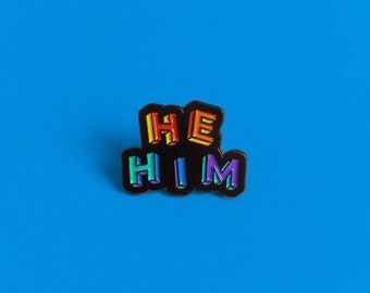 He Him Pronouns Pride Pin LGBTQ Badge — Pride Pronouns LGBT Rainbow Queer Badge Minimalist Pronouns Enamel Pin Subtle Pride Accessory