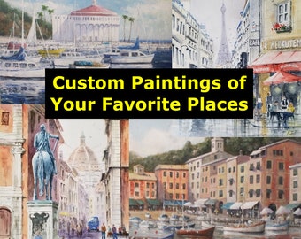 Custom Paintings, oil and watercolor paintings of your favorite places, vacation memories, homes, schools, parks, churches, landmarks, etc.