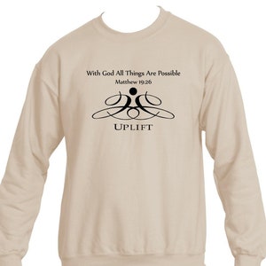 Unisex-tröja "Med Gud är allt möjligt" med UPLIFT svart logotyp