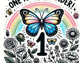 May include: A colorful illustration of a butterfly with a rainbow behind it and the number one in the center. The text "One Year of Wonder!" is above the butterfly. The illustration is surrounded by flowers and leaves.