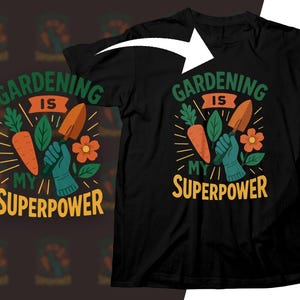 Gardening Is My Superpower Digital Art, Gardener Gift, Funny Gardening Quote, Gardener Printable, Gardening Lover Gift, Gardening Clipart