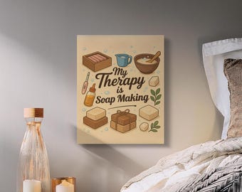 My Therapy Soap Making Digital Print, Craft Room Art, Funny Soap Maker Gift, Soap Making Quote Art, Printable Wall Art, Digital Download