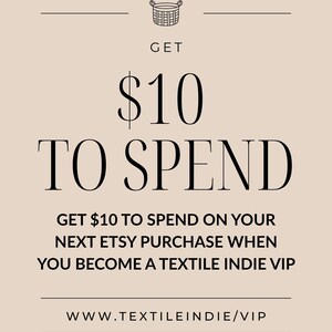 May include: A promotional graphic with the text "GET &pound;10 TO SPEND" in a bold, elegant font. The image includes the text "GET &pound;10 TO SPEND ON YOUR NEXT ETSY PURCHASE WHEN YOU BECOME A TEXTILE INDIE VIP" and a website address.