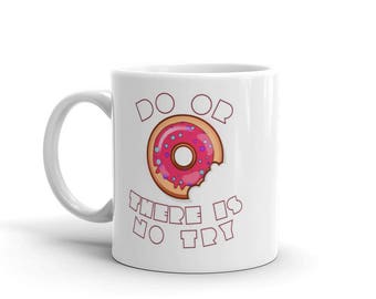 Do or DONUT — Coffee Mug