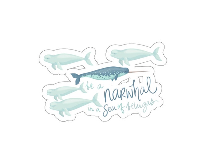 Be a Narwhal Sticker — Extraordinary Attorney Woo 이상한 변호사 우영우