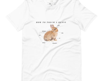 How To Touch A Bunny — Oversized Relaxed Tee