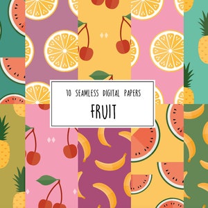 10 fruit digital papers, seamless pattern, background, scrapbook paper, watermelon, lemon, cherry, pineapple, banana