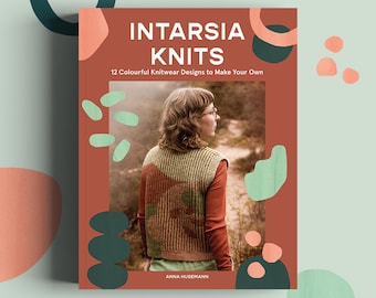 Intarsia Knits book by Anna Husemann