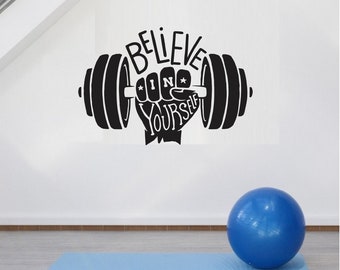 Believe in yourself Fitness Wall Decal Wall Sticker 87 x 54 cm