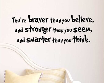 Spruch You are braver ... Fitness Wandtattoo Wand Aufkleber 80 x 29 cm