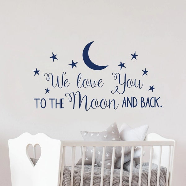 We love you to the moon and back Wandtattoo Wallsticker Wand Aufkleber 105 x 57 cm
