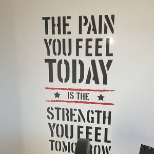 the pain you feel today fitness Wandtattoo Wand Aufkleber 100 x 57 cm Bild 2