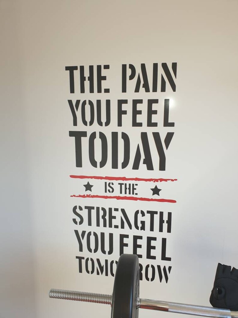 the pain you feel today fitness Wandtattoo Wand Aufkleber 100 x 57 cm Bild 2