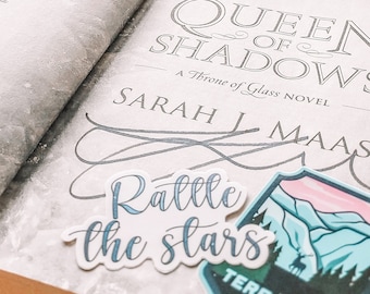 Rattle the Stars Sticker - Throne of Glass Inspired