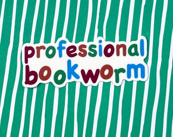 Professional Bookworm Sticker - A Lover of Books - Book Addiction