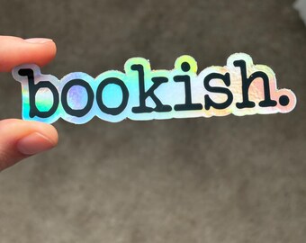 Holographic Bookish Sticker | Book Lover Gift
