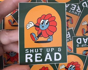 Shut Up & Read Vinyl Sticker: Book Lover Gift, Kindle (3x2")