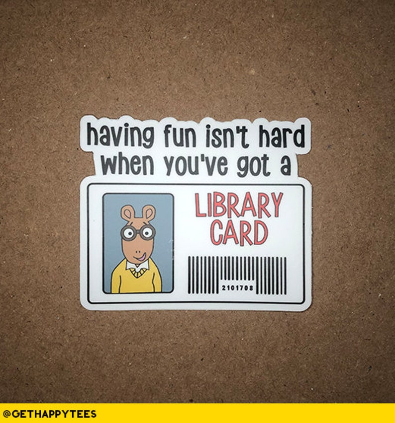 Having Fun Isn't Hard Library Card Lyrics Having Fun Isn't Hard When You've Got A Library Card - Etsy