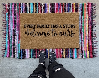 Every Family Has A Story Welcome To Ours | Welcome Mat | Front Porch Decor | Cute Doormat | Doormat | Housewarming Gift | Wedding Gift Ideas