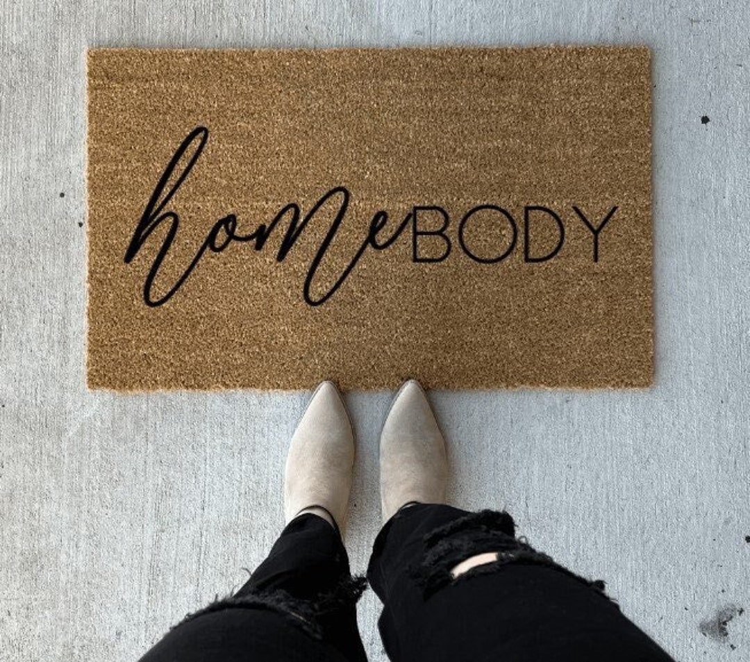 Homebody Mat Doormat Housewarming Gift Gift Ideas New Homeowner Funny Doormat Porch