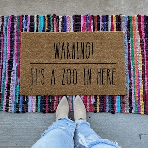 Warning! It&#39;s a zoo in here | doormat | funny doormat | welcome mat | housewarming gift | gift ideas | Colorful rug not included